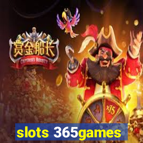 slots 365games